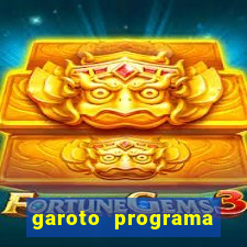 garoto programa zona leste